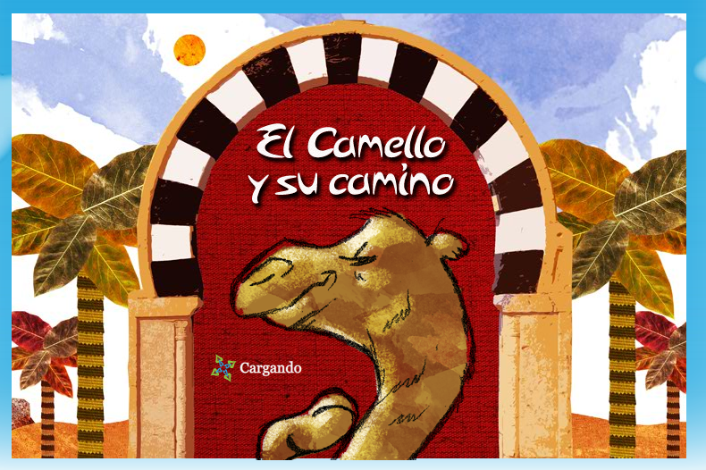 El camello y su camino | Recurso educativo 44753