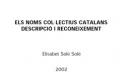 Text digital: els noms col·lectius catalans | Recurso educativo 12941