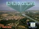 Els rius de Catalunya | Recurso educativo 18946