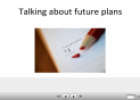Talking about future plans | Recurso educativo 23296