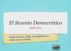 El Sexenio democrático | Recurso educativo 92752