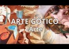 Gótico - Historia del Arte - Educatina | Recurso educativo 116006