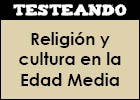 Religión y cultura en la Edad Media | Recurso educativo 46870