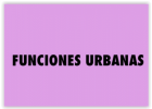 Funciones urbanas | Recurso educativo 761505