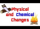 Physical and Chemical changes | Recurso educativo 778564