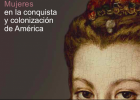 Dones en la conquesta i colonització d'Amèrica | Recurso educativo 787219
