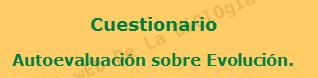 Autoevaluación sobre Evolución | Recurso educativo 44356