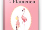 Flora y el flamenco - Libros 10 | Recurso educativo 679798